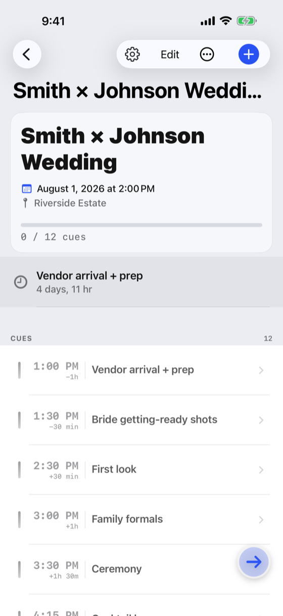 An event screen headed Smith times Johnson Wedding, 1 August 2026 at 2:00 PM, Riverside Estate, 0 of 12 cues. Below it a cue list: Vendor arrival and prep at 1:00 PM, Bride getting-ready shots at 1:30, First look at 2:30, Family formals at 3:00, Ceremony at 3:30 — each with an offset such as plus 1 hour 30 minutes.